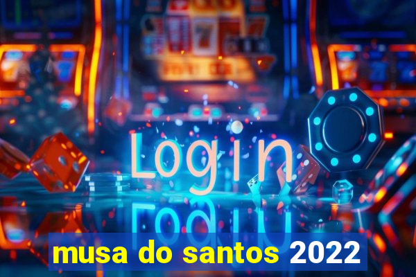 musa do santos 2022